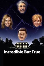 Incredible But True (2022) BluRay 480p, 720p & 1080p Mkvking - Mkvking.com