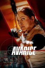 Avarice (2022) BluRay 480p, 720p & 1080p Mkvking - Mkvking.com