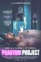 Phantom Project (2022) WEB-DL 480p, 720p & 1080p Full HD Movie Download