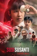 Susi Susanti: Love All (2019) WEBRip 480p, 720p & 1080p Full HD Movie Download