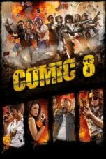 Comic 8 (2014) WEB-DL 480p, 720p & 1080p Full HD Movie Download