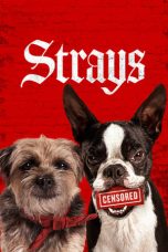 Strays (2023) BluRay 480p, 720p & 1080p Full HD Movie Download