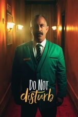 Do Not Disturb (2023) WEBRip 480p, 720p & 1080p Full HD Movie Download