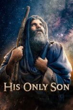 His Only Son (2023) WEB-DL 480p, 720p & 1080p Full HD Movie Download