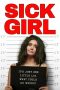 Sick Girl (2023) WEB-DL 480p, 720p & 1080p Free Download and Streaming