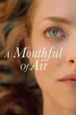 A Mouthful of Air (2021) WEB-DL 480p, 720p & 1080p Free Download and Streaming