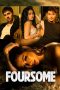 Foursome (2023) WEB-DL 480p, 720p & 1080p Full Movie