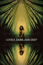 Download Lovely, Dark, and Deep (2023) WEB-DL 480p, 720p & 1080p