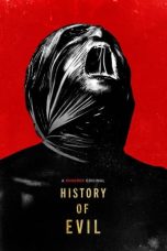 History of Evil (2024) WEBRip 480p, 720p & 1080p Full Movie