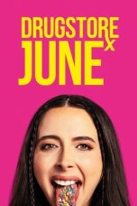 Drugstore June (2024) WEB-DL 480p, 720p & 1080p Full Movie