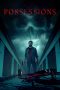 Possessions (2024) WEBRip 480p, 720p & 1080p Movie Download