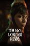 Download I'm No Longer Here (2019) WEBRip 480p, 720p & 1080p