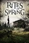 Rites of Spring (2011) BluRay 480p, 720p & 1080p Full Movie