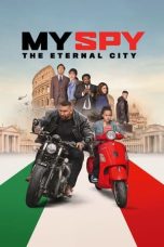 My Spy: The Eternal City (2024) WEB-DL 480p, 720p & 1080p