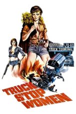 Truck Stop Women (1974) BluRay 480p, 720p & 1080p Full Movie