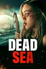 Dead Sea (2024) WEB-DL 480p, 720p & 1080p Movie Download