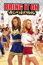 Bring It On: All or Nothing (2006) BluRay 480p & 720p Full Movie