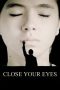 Close Your Eyes (2023) BluRay 480p, 720p & 1080p Full Movie