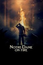 Notre-Dame on Fire (2022) BluRay 480p, 720p & 1080p Full Movie