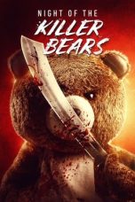 Night of the Killer Bears (2022) WEB-DL 480p, 720p & 1080p