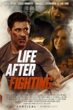 Life After Fighting (2024) WEB-DL 480p, 720p & 1080p Full Movie