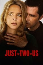 Just the Two of Us (2023) WEB-DL 480p, 720p & 1080p Full Movie