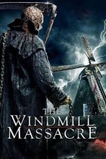 Download The Windmill Massacre (2016) BluRay 480p, 720p & 1080p