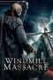 Download The Windmill Massacre (2016) BluRay 480p, 720p & 1080p