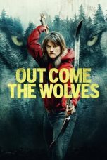 Download Out Come the Wolves (2024) WEB-DL 480p, 720p & 1080p