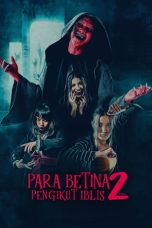 Para Betina Pengikut Iblis: Part 2 (2024) WEB-DL 480p, 720p & 1080p