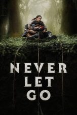 Never Let Go (2024) WEB-DL 480p, 720p & 1080p Movie Download