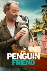 My Penguin Friend (2024) WEB-DL 480p, 720p & 1080p Full Movie