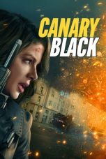 Canary Black (2024) WEB-DL 480p, 720p & 1080p Movie Download