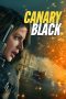 Canary Black (2024) WEB-DL 480p, 720p & 1080p Movie Download