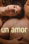 Un Amor (2023) WEB-DL 480p, 720p & 1080p Movie Download